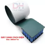 Giấy xanh cách điện, cách nhiệt cho Pin. Bản 65 - 70 - 100 - 150 - 200 - 300mm sẵn keo dán